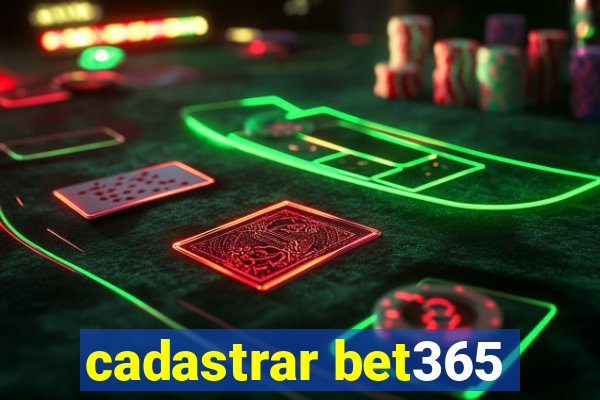 cadastrar bet365